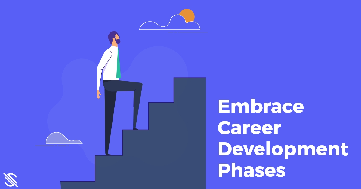 Career Success: Embrace Career Development Phases - A Blog about Career ...